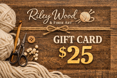 Riley Wood and Fiber Art Gift Card $25.00 made by Riley Wood and Fiber Art